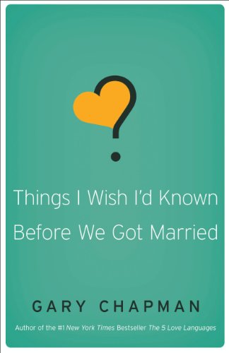 Things I Wish I'd Known Before We Got Married Kindle Edition