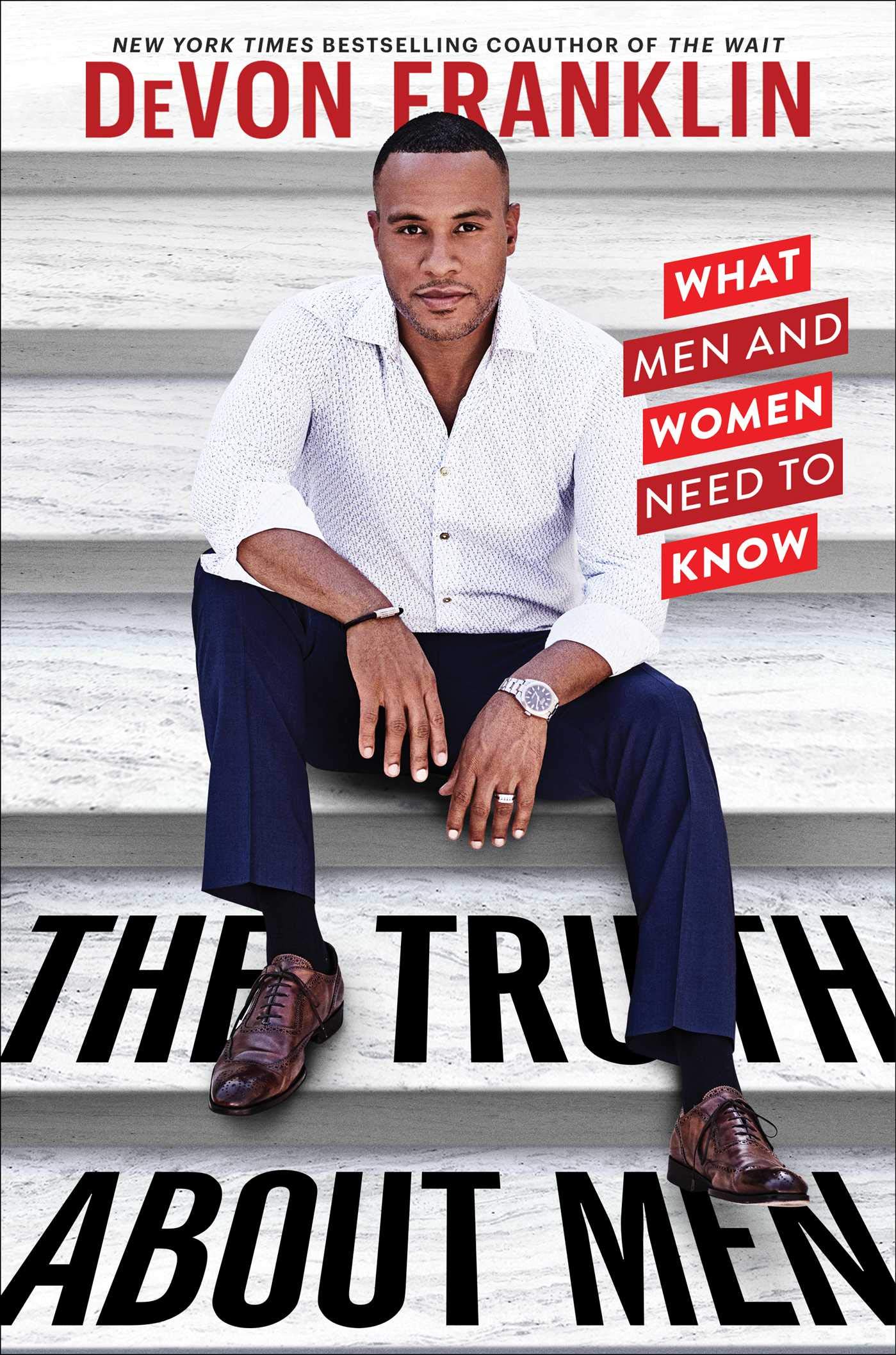 The Truth About Men: What Men and Women Need to Know Hardcover – 7 Feb 2019