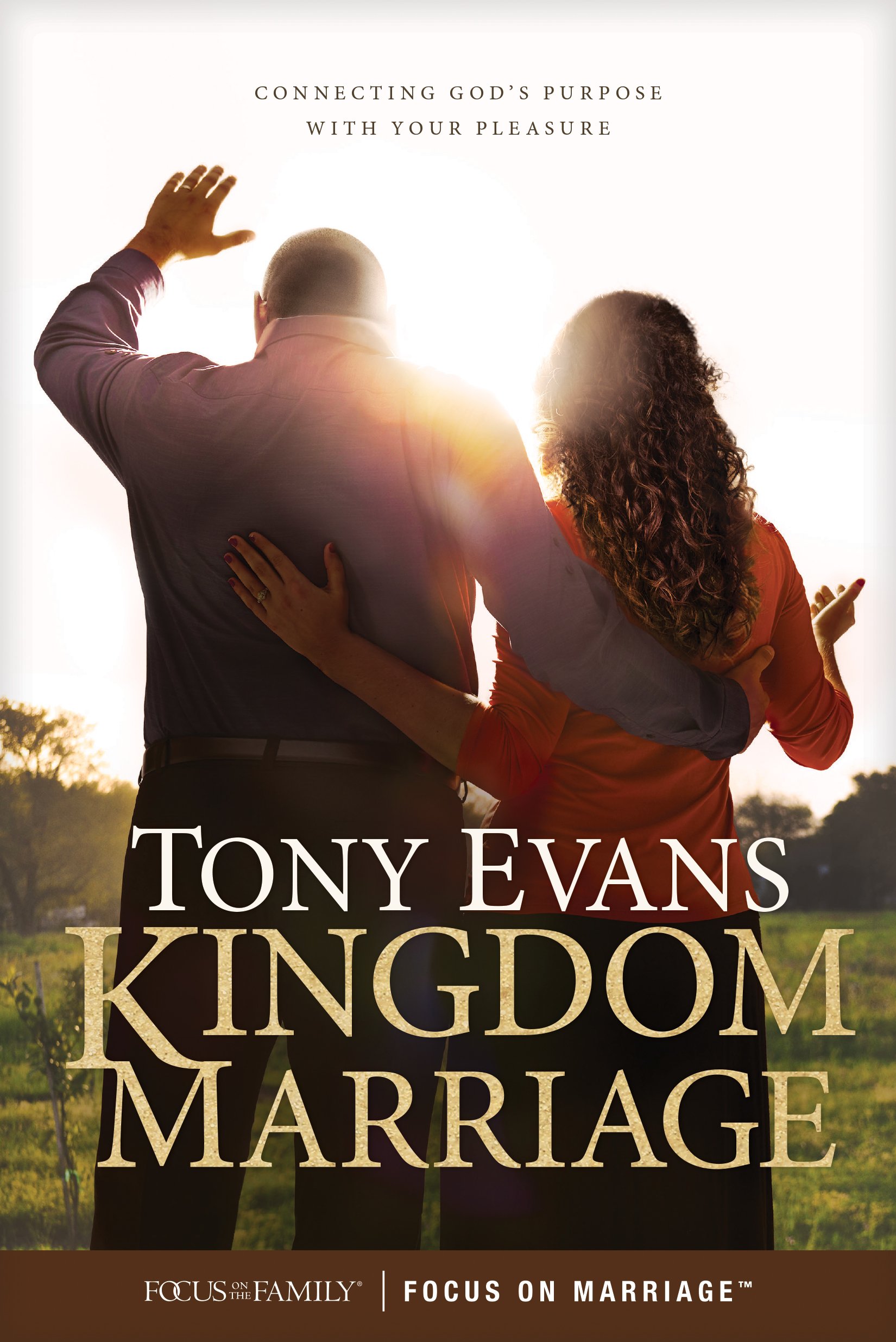 Kingdom Marriage: Connecting God's Purpose with Your Pleasure Paperback – 6 Feb 2018