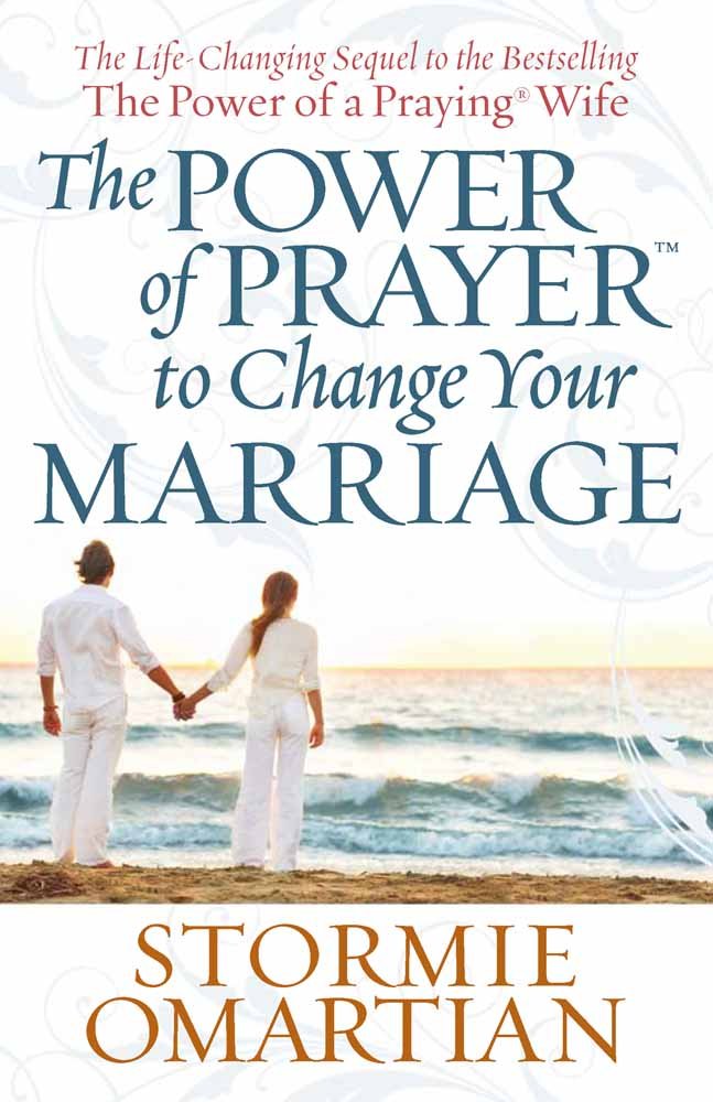 The Power of Prayer to Change your Marriage  by Stormie Omartian